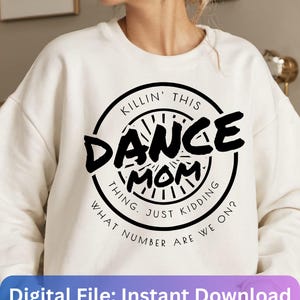 Rolig dansmamma-tröjadesign: PNG SVG digitala filer