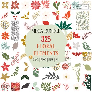 Könnte beinhalten: Eine Sammlung von 325 floralen Elementen in verschiedenen Farben und Stilen, darunter Blätter, Blumen und Beeren. Die Elemente eignen sich perfekt zum Erstellen digitaler Designs, Einladungen und anderer Projekte. Der Text "MEGA BUNDLE 325 FLORAL ELEMENTS SVG | PNG | EPS | AI" ist im Bild enthalten.