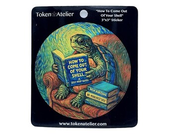 Token Tales Turtle "How To Come Out Of Your Shell" Sticker