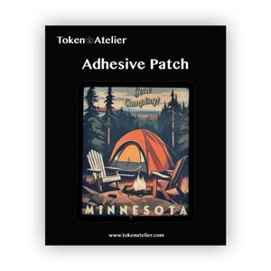 May include: An adhesive patch featuring a vintage illustration of a campsite in the woods. The illustration shows a tent, two chairs, a campfire, and the text "Gone Camping!" and "Minnesota".