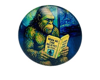 Token Tales Sasquatch "When No One Believes In You" Cabochon Magnet