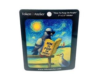 Token Tales Pigeon "How To Poop On People" Sticker
