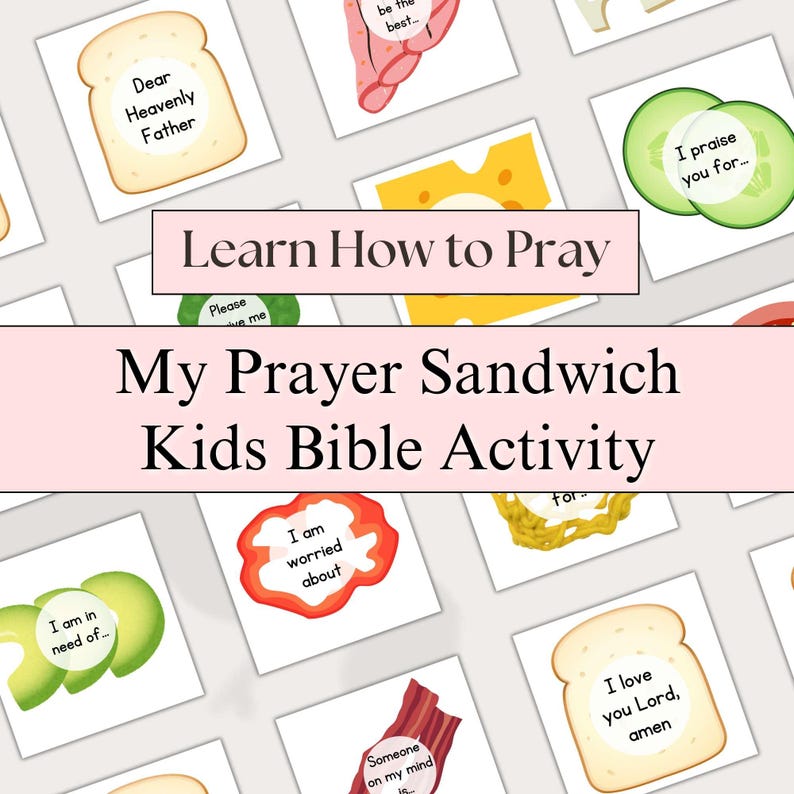 Christian prayer sandwich activity for kids, perfect for Sunday school pray lessons, Bible study, or homeschool Christian prayers. Fun printable craft designed to teach children about prayer in a hands-on way. Ideal for homeschooling Bible   crafts.