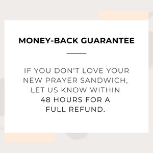 Money-back guarantee for Christian prayer sandwich activity. If you are not satisfied, contact us within 48 hours for a full refund. Perfect for parents, Sunday school teachers, or homeschoolers looking for a fun prayer learning activity for children