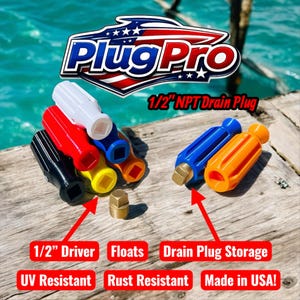 May include: A collection of colorful 1/2" NPT drain plugs. The image shows plugs in black, white, red, yellow, blue, and orange. The plugs are labeled as UV resistant, rust resistant, and made in the USA. The text "Plug Pro" is displayed at the top.