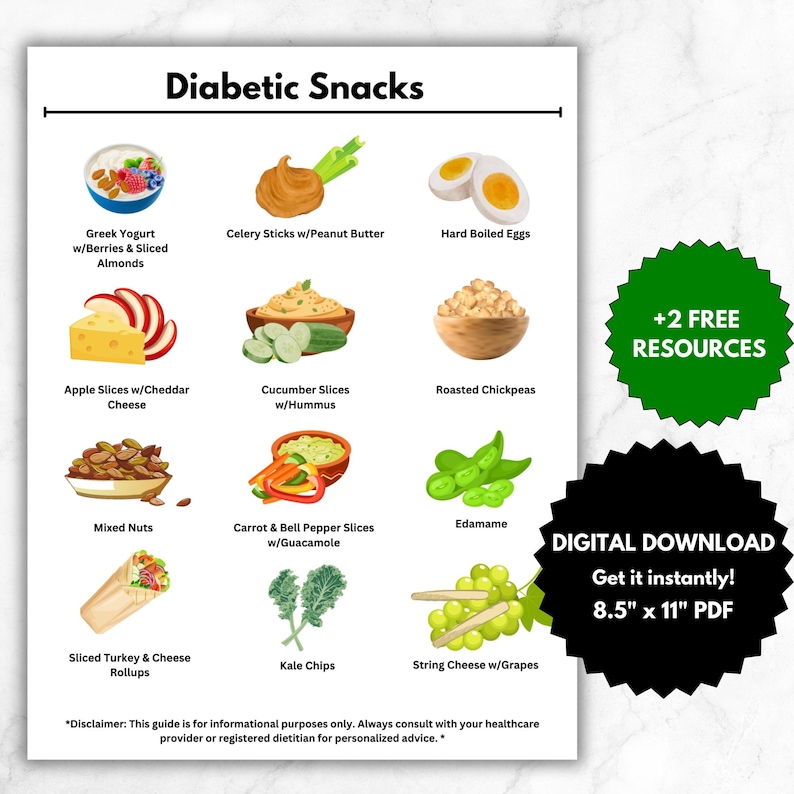 K&ouml;nnte beinhalten: Eine druckbare Tabelle mit Illustrationen von 12 diabetikerfreundlichen Snacks, darunter griechischer Joghurt mit Beeren und Mandeln, Selleriestangen mit Erdnussbutter, hartgekochte Eier, Apfelscheiben mit Cheddar-K&auml;se, Gurkenscheiben mit Hummus, ger&ouml;stete Kichererbsen, gemischte N&uuml;sse, Karotten- und Paprikastreifen mit Guacamole, Edamame, gewickelte Truthahn- und K&auml;serollen, Gr&uuml;nkohlchips und Zupfk&auml;se mit Trauben. Die Tabelle enth&auml;lt auch den Text "Diabetic Snacks" und "+2 FREE RESOURCES".