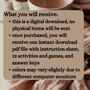 May include: A tan-colored card with black text that reads "What you will receive:" followed by bullet points describing a digital download with instructions, activities, and answer keys. The text also mentions color variations.