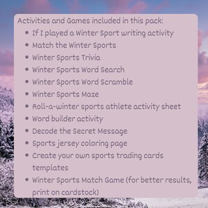 May include: A list of winter sports-themed activities and games is displayed on a light purple background. The text includes writing activities, trivia, word searches, mazes, and a sports jersey coloring page. The background features a winter landscape.