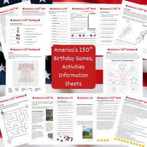 May include: A selection of educational worksheets themed around America's 250th birthday. The sheets feature games, activities, and information. The text "America's 250th Birthday Games, Activities, Information Sheets" is displayed prominently.