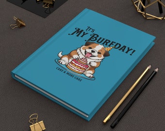 Cute Cartoon Puppy "It's My Burfday!" Lined Notebook - Perfect Birthday Gift, Matte Hardcover Journal