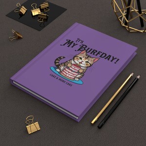 Happy Birthday Cute Kitty Meme Notebook Weird Gift - Hardcover Journal Matte