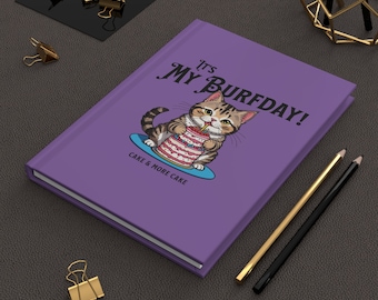 Happy Birthday Cute Kitty Meme Notebook Weird Gift - Hardcover Journal Matte