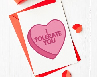 I Tolerate You - Printable Card, Hilarious Valentines Day Card, Hilarious Card, Funny Valentines Day Card, Funny Card, Funny Greeting Cards