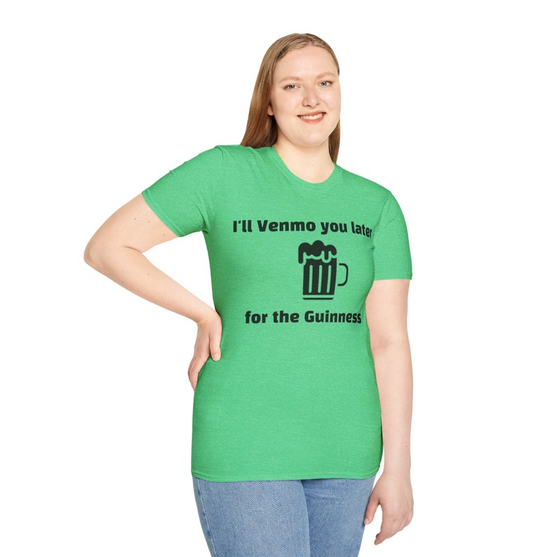 Guinness St. Patrick's Day T-shirt: Funny "Venmo You Later" Tee image 4