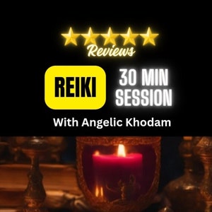 30 min Reiki with Angelic Khodam for extra power and boost.