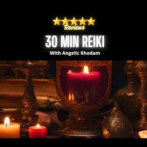 30 min Reiki with Angelic Khodam for extra power and boost.