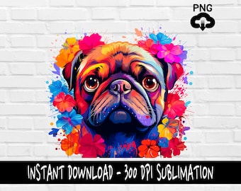 May include: A colorful digital illustration of a pug dog with flowers around its head. The dog is surrounded by splashes of paint in various colors, including red, orange, yellow, green, blue, and purple.