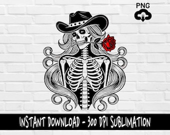 Cowgirl PNG, Rose, Skeleton PNG for Shirt, Tumbler, Mugs and more, Instant Download