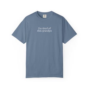 I&#39;m Tired of This Grandpa Shirt, Graphic TShirt, Cottagecore, Goblincore, Holes, Pop Culture, I&#39;m Tired of This Grandpa, Holes Movie