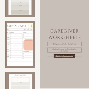 May include: Printable caregiver worksheets featuring a daily agenda for caregivers. The worksheets are designed to help caregivers manage their time and responsibilities. The worksheets include sections for goals, medication times, appointments, and a daily schedule.