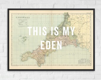 Vintage Cornwall Map - This is my Eden - Cornwall Art Print, Vintage Cornwall Poster, Cornish Map