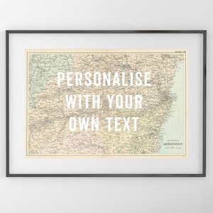 Vintage Aberdeen Map - Personalise With Your Own Text - Aberdeen Art Print, Aberdeen Poster, Aberdeen Map