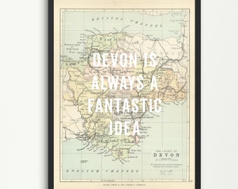 Mapa antiguo de Devon - Devon siempre es una idea fantástica - Lámina artística de Devon, Póster antiguo de Devon, Mapa de Devon