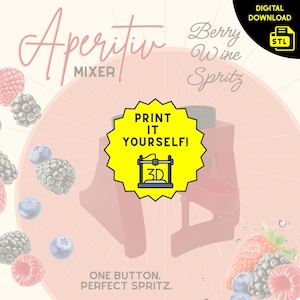 Puede incluir: Diseño de mezclador Aperitiv con texto "Berry Wine Spritz". La imagen presenta un icono de impresora 3D con las palabras "Print It Yourself!". También se ven bayas y las palabras "One Button. Perfect Spritz".