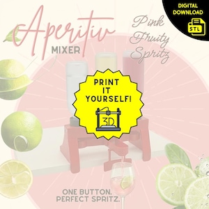 Puede incluir: Diseño de mezclador Aperitiv con el texto "¡Imprímelo tú mismo!" y "Un botón. Spritz perfecto." La imagen presenta un icono de impresora 3D, limas y una copa de spritz rosa. Descarga digital.