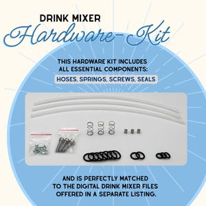 Könnte beinhalten: Ein Hardware-Kit für einen Getränkemixer mit dem Text "DRINK MIXER Hardware-Kit". Das Kit enthält Schläuche, Federn, Schrauben und Dichtungen. Das Bild zeigt transparente Kunststoffschläuche, kleine Federn, Schrauben in Beuteln und schwarze Gummidichtungen.