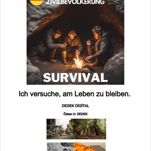 Ich versuche, am Leben zu bleiben. Emergency survival basics booklet for civil rights. Preparedness Books Bushcraft Survival Preparedness
