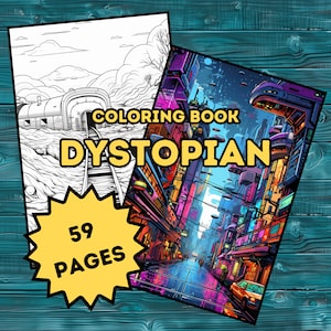 May include: A coloring book with a dystopian city scene on the cover. The cover is a vibrant mix of pink, purple, blue, and yellow. The title of the book is "Coloring Book Dystopian" and the book has 59 pages.