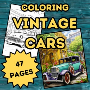 47 Vintage Cars Coloring Book - Classic Cars Adult Coloring Book, Retro Automobiles, Digital Printable PDF, Instant Download, antique auto
