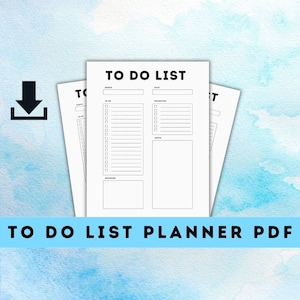 May include: Three white To Do List planner pages with black text and a blue watercolor background. The pages include sections for tasks, priorities, notes, and reminders. The text "TO DO LIST PLANNER PDF" is at the bottom.