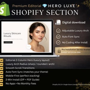 Peut inclure: Un écran d'ordinateur portable affiche une maquette de site web pour "Luxury Skincare Rituals" avec un portrait de femme. L'image comprend le texte "Premium Editorial HERO LUXE SHOPIFY SECTION" et des fonctionnalités telles que "Adjustable Luxury Arch".