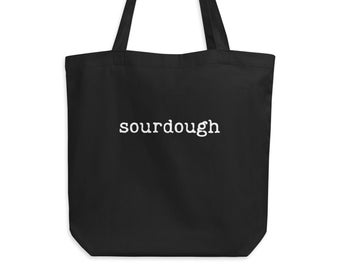 Sourdough Distressed Font Organic Eco Tote Bag - Perfect for Bread Bakers