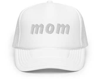 Mom Embroidered 3D Foam Trucker Hat - Mother's Day Gift