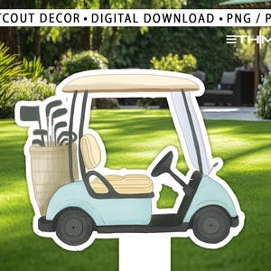 Golf Cart Cutout, watercolor Golf Birthday Decor, Golf Party Decoration Theme Baby shower Or Birthday Party Stand Up Prop, Digital Download