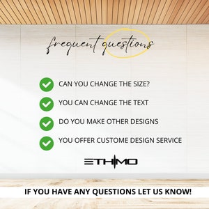 May include: A white wall with a green checkmark next to each of the following questions: Can you change the size? You can change the text. Do you make other designs? You offer custom design service. The text "frequent questions" is written in cursive at the top of the wall. The text "&Xi;&Tau;&Eta;&Mu;&Omicron;" is written in black at the bottom of the wall. The text "IF YOU HAVE ANY QUESTIONS LET US KNOW!" is written in black at the bottom of the wall.