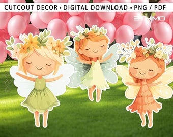 May include: Three cutout fairy decorations with floral crowns and wings, in shades of green, yellow, and orange. The fairies are standing on green grass with pink balloons in the background. Text at the top reads "CUTOUT DECOR • DIGITAL DOWNLOAD • PNG / PDF".
