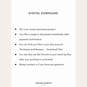May include: A white informational graphic with black text titled DIGITAL DOWNLOAD. It lists instructions for an instant download product, including how to access files via Etsy account purchases or email links, and provides contact information for questions.