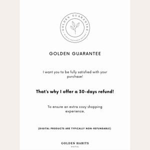 May include: A white informational card featuring a circular logo with a leaf illustration and the text GOLDEN GUARANTEE. The card states: I want you to be fully satisfied with your purchase! That's why I offer a 30-days refund! GOLDEN HABITS DIGITAL.