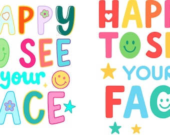 Happy to see your face png, Colorful typography, Digital download