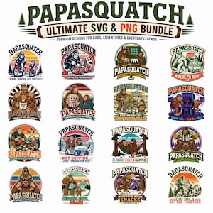 May include: A digital bundle of sixteen circular graphic illustrations featuring a Sasquatch parent and child. The text reads PAPASQUATCH ULTIMATE SVG & PNG BUNDLE. Each design depicts various activities like cycling, gaming, and snacking with colorful retro-style backgrounds.