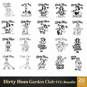 Peut inclure: Une collection numérique de vingt illustrations graphiques en noir et blanc représentant diverses personnes en tenue de jardinage tenant des houes, accompagnées du texte Dirty Hoes et Garden Club dans des styles typographiques variés.