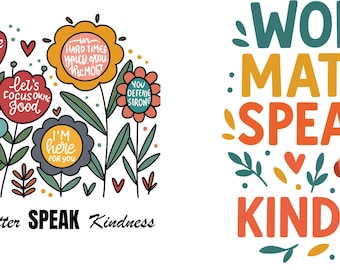 Paquete de imágenes PNG y SVG con el tema "Las palabras importan, habla con amabilidad", citas inspiradoras florales (descarga digital).