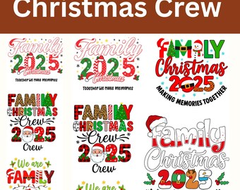 Family Christmas 2025 Bundle Png, Christmas Crew png, Family Christmas png, Christmas Squad, Funny Christmas Crew PNG, Merry Christmas Png