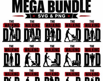 The Walking Dad Png Svg Bundle, Funny Fathers day (Digital download)