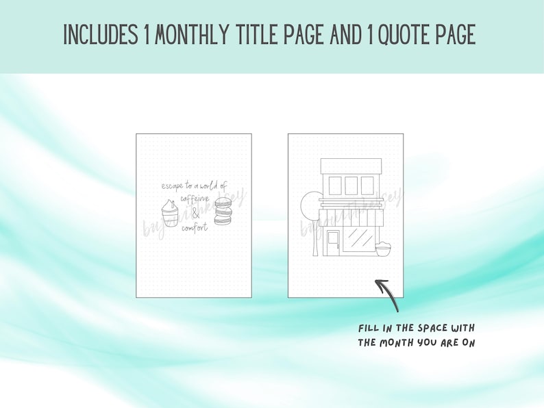 May include: A printable bullet journal page with a black and white illustration of a coffee shop. The text "escape to a world of caffeine & comfort" is written on the page. The page is designed to be used as a monthly title page.