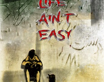 Life Aint Easy - Rich Bout-It